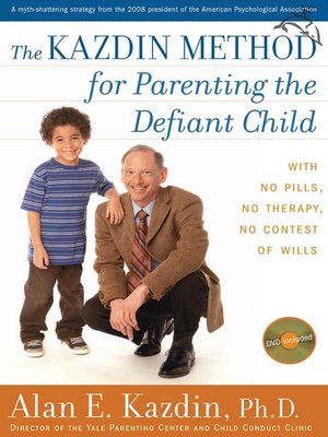 cover image of The Kazdin Method For Parenting the Defiant Child